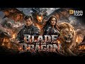 BLADE OF THE DRAGON JACKIE CHAN ANJLENA JULE Full Action Movie 2026