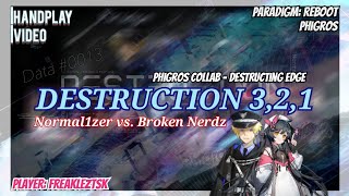 [Paradigm: Reboot] DESTRUCTION 3,2,1 | MASSIVE 16 | ALL DECRYPTED!! (-48)【Phigros Collaboration】