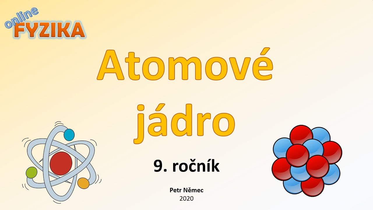 Co má atomové jádro?