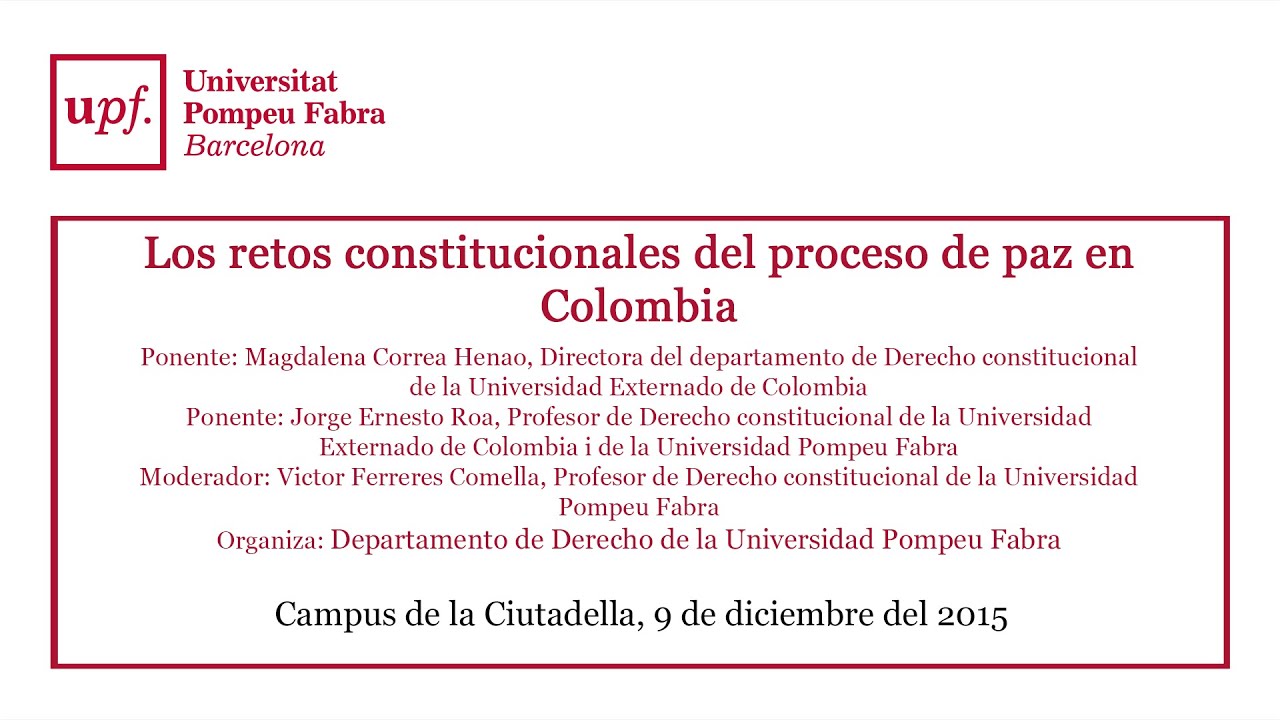 Los Retos Constitucionales Del Proceso De Paz En Colombia - 