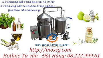 Nồi chưng cất tinh dầu mini bằng điện 50 Lít I Nồi chưng cất tinh dầu công nghiệp - inoxsg.com