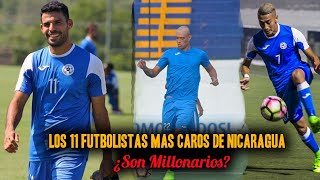 Los 11 futbolistas de Nicaragua más caros