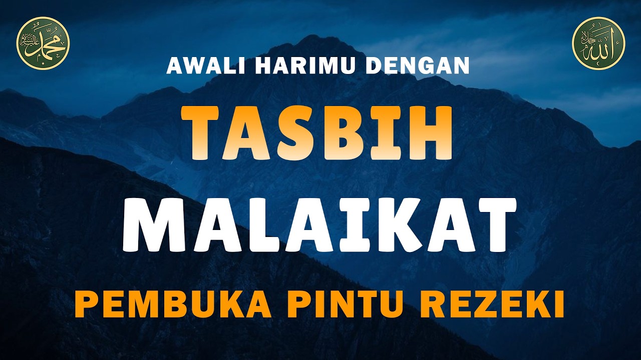 Dzikir Tasbih Malaikat, Penarik Rezeki Paling Dahsyat, Rezeki Berkah Berlimpah, 28