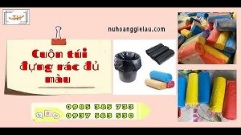 Địa chỉ mua sỉ rẻ cuộn túi rác đủ màu đủ size | Túi đựng rác