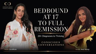 Bedbound at 17 to Full Remission: Ava Young's Healing Story with Dr. Pompa | Ep 28