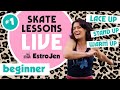 Live Skate Lessons with Estro Jen!!! Learn How to Roller Skate for Beginners