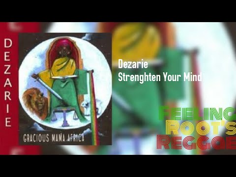 Strenghten Your Mind - Dezarie