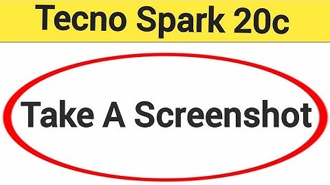 tecno Spark 20c me screenshot Kaise len, how to take a screenshot