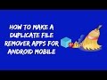 How to Clean and Remove Duplicates Files in Android - 2016 HD