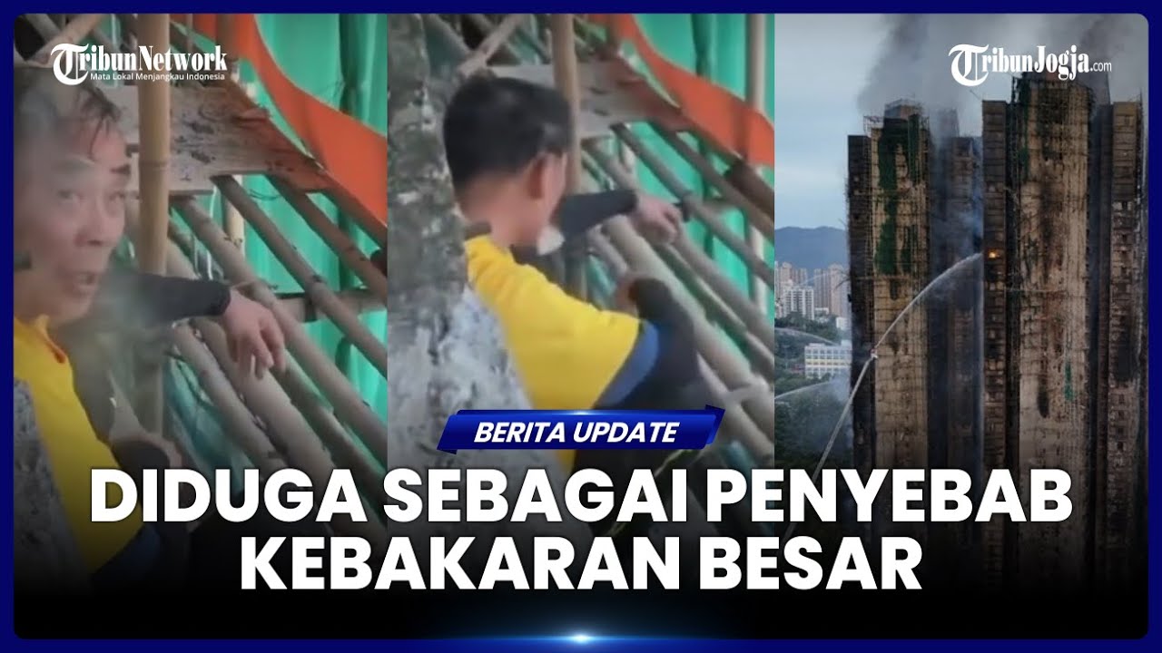 BEREDAR REKAMAN PEKERJA MEROKOK SEBELUM KEBAKARAN BESAR MELANDA APARTEMEN WANG FUK
