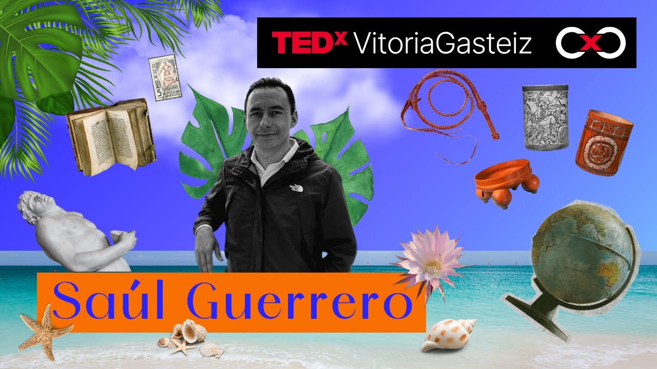 Arqueometría y océanos que cuentan nuestra historia | Saúl Guerrero | TEDxVitoriaGasteiz