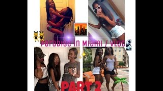 Paradise in Miami| Vlog| PART 2