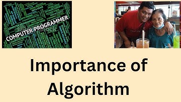 Importance of Algorithm