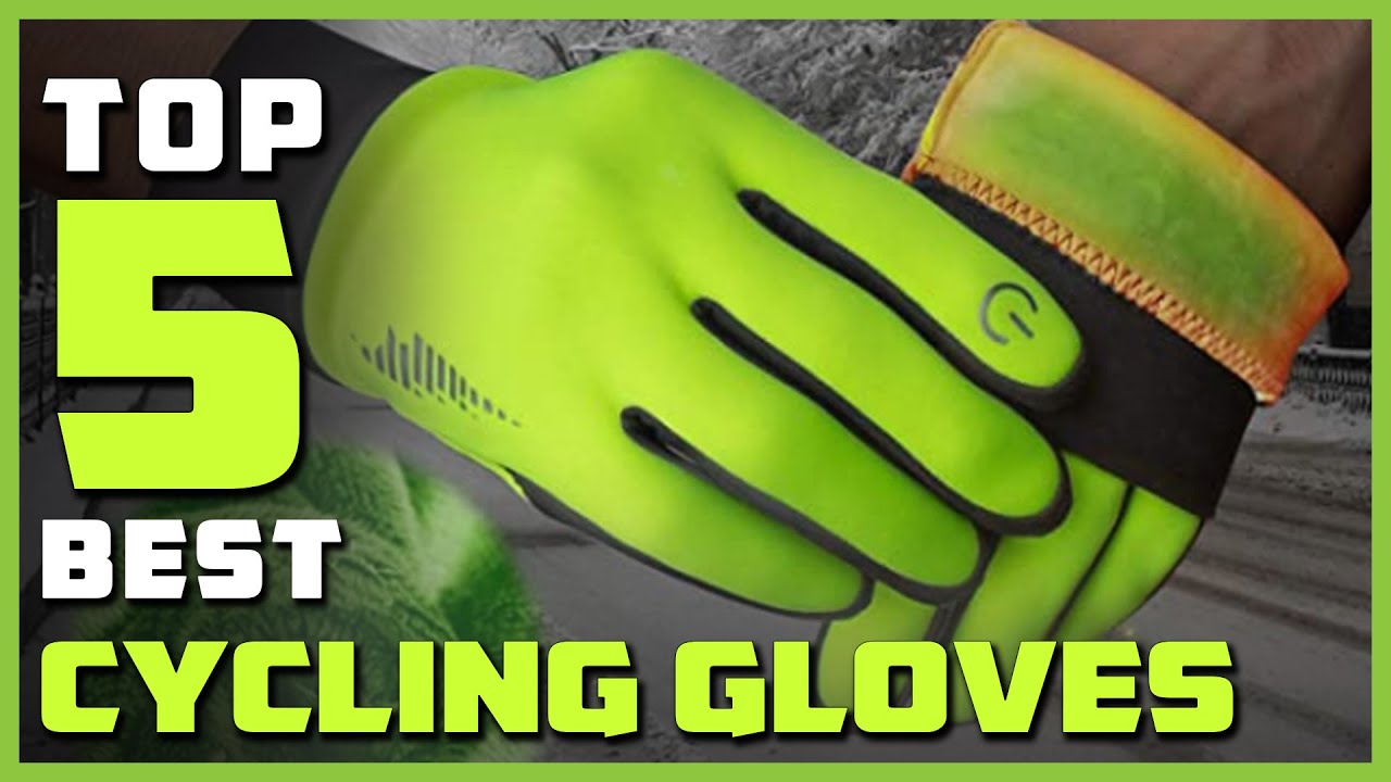 Best Cycling Gloves Buying Guide Top 5 Review [2023] Are They Worth