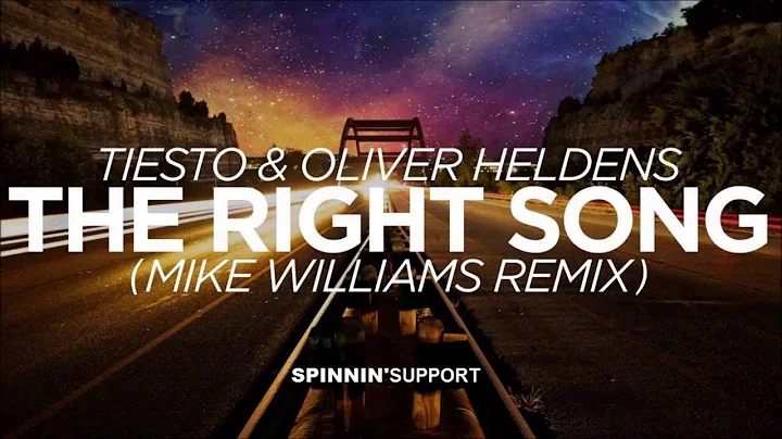 Tiesto & Oliver Heldens - The Right Song (Mike Williams Remix) [OUT NOW!]