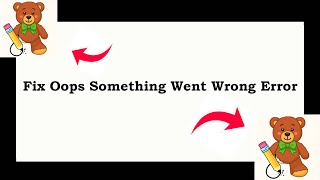 Fix DOP 4 App Oops Something Went Wrong Error | Fix DOP 4 went wrong error screenshot 3