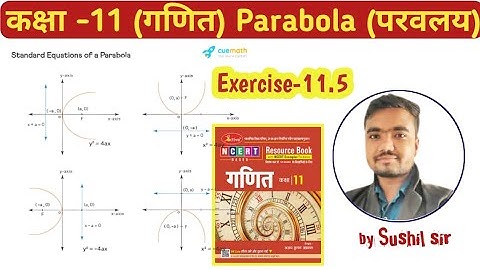 Parabola (परवलय) | class 11 exercise 11.5 | chitra book | ajay kumar agrawal by Sushil sir