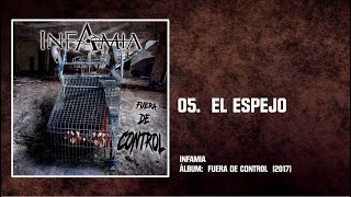 Video voorbeeld van "Infamia - 05. El Espejo (Fuera de Control 2017)"