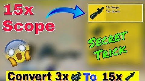 Pubg Mobile 15x Scope Secret Trick | Convert 3x To 15x Scope | PUBG Mobile🔥 |