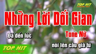 Những Lời Dối Gian Karaoke Tone Nữ Nhạc Sống | TOP HIT KARAOKE