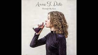 Anne T. Dote - Through My Eyes