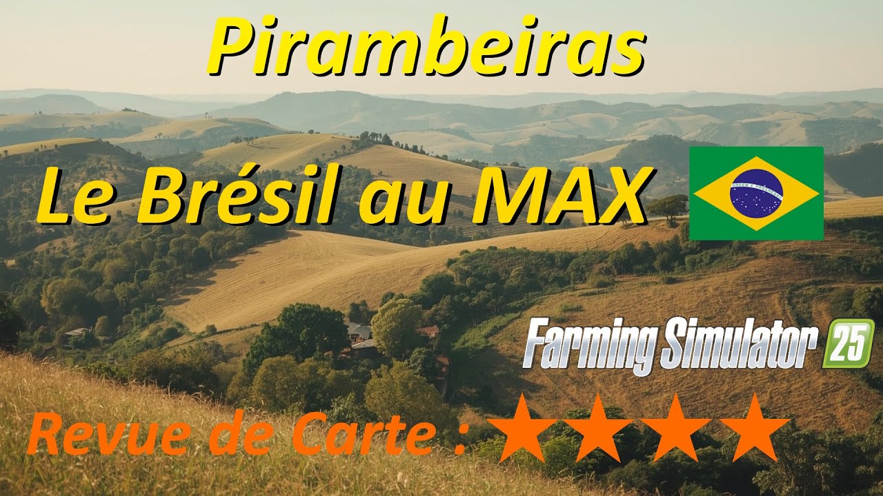 FS25 🔥 Revue de la carte brésilienne PIRAMBEIRAS | Carte hybride ultra détaillée 🇧🇷 au MAX !