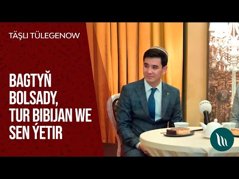 Täşli Tülegenow - Bagtyň bolsady, Tur Bibijan we Sen ýetir | 2020