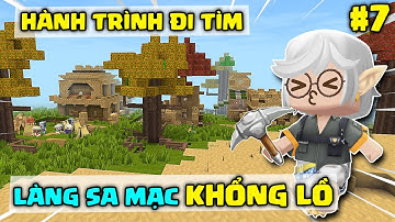 SINH TỒN ĐẠI DƯƠNG #7 : ĐI TÌM LÀNG SA MẠC SIÊU TO KHỔNG LỒ #miniworld #miniworldcreata