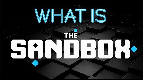 What is Sandbox? - SAND  #SAND #SANDBOX #METAVERSE