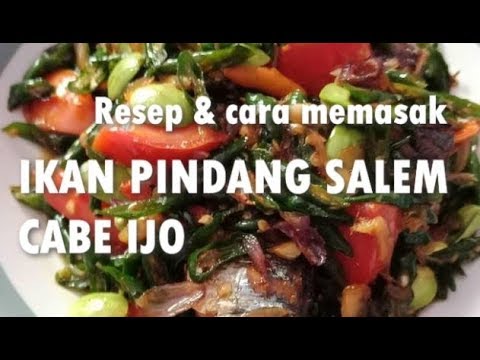 resep-ikan-pindang-salem-cabe-ijo-|-enak-banget-|-masakan-rumahan-sederhana