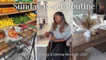MY SUNDAY RESET ROUTINE | meal prep, planning & preparing for 2026