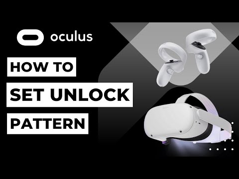 How to Set Unlock Pattern for Oculus Quest 2 | 2023