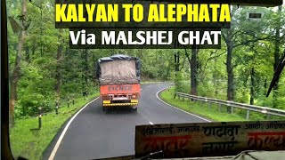 KALYAN TO ALEPHATA via MALSHEJ GHAT : MSRTC BUS CABIN RIDE IN MONSOON