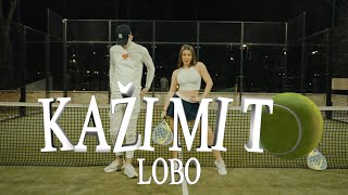 LOBO - KAZI MI TO (OFFICIAL VIDEO)