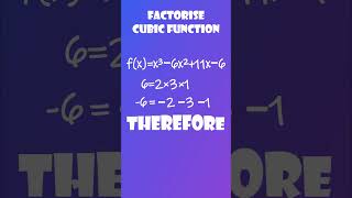Easiest way to factorise x 3-6x 2 11x-6 How to factorise cubic polynomial