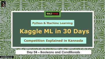 Day 04 - Kaggle Competition 30 Days of ML | In Kannada | Python - Machine Learning Concepts