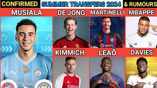 LATEST CONFIRMED TRANSFERS AND RUMOURS SUMMER 2024,MBAPPE TO REAL MADRID,MUSIALA TO MANCHESTER CITY