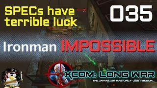 XCOM Long War Ironman Impossible 035 - SPECs Have Terrible Luck