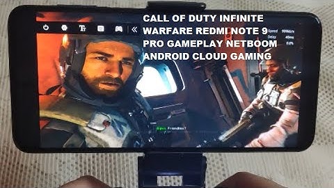 Redmi Note 9 Pro Call Of Duty Infinite Warfare Android Gameplay Netboom Cloud Gaming
