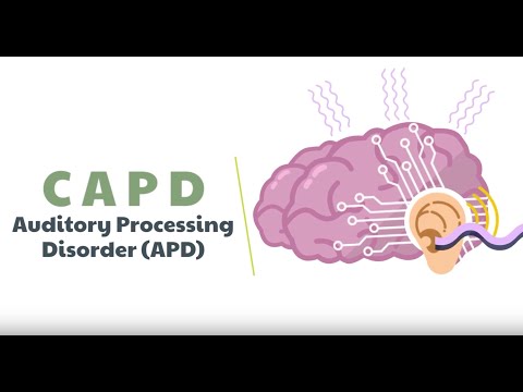 Central Auditory Processing Disorder (CAPD)