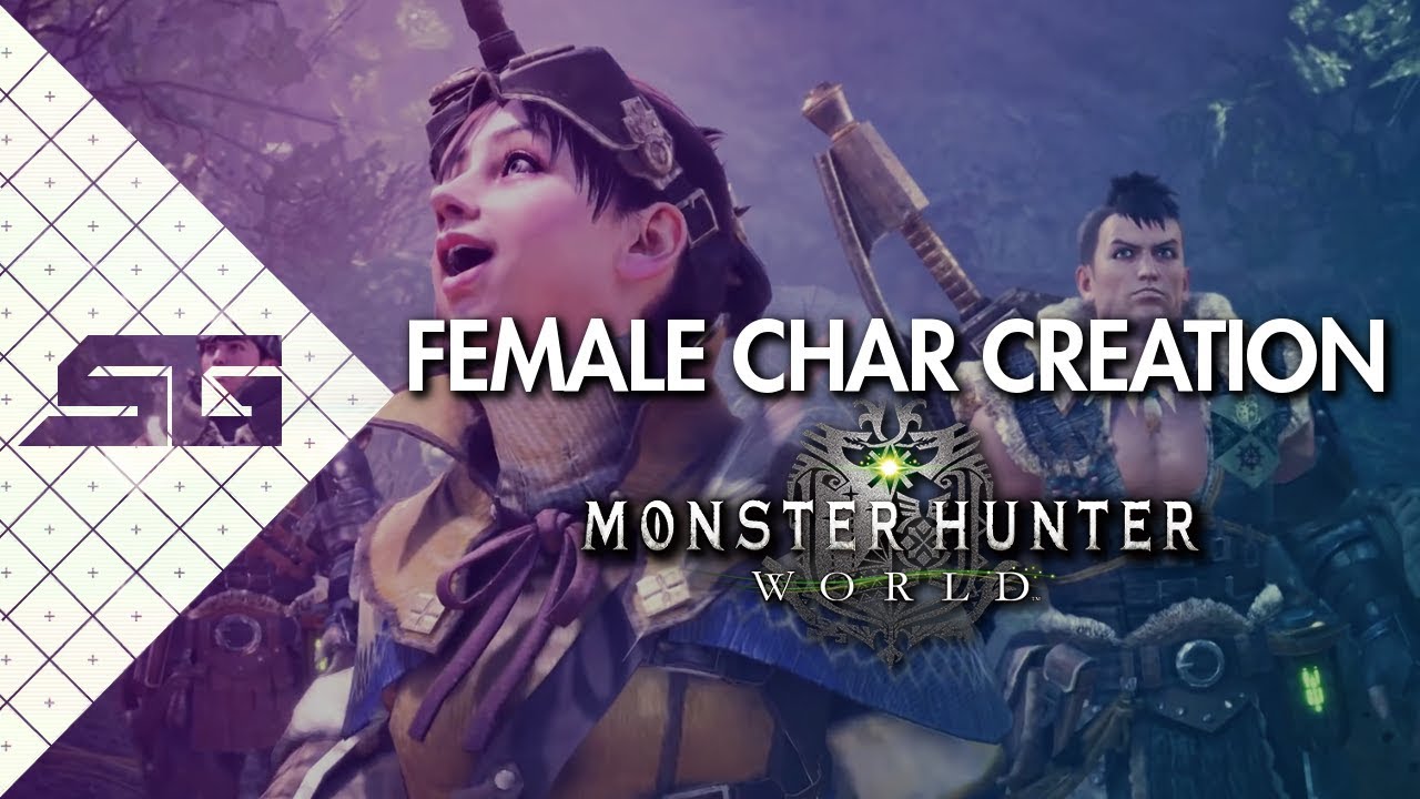 Female Character Creation! MONSTER HUNTER WORLD! - YouTube