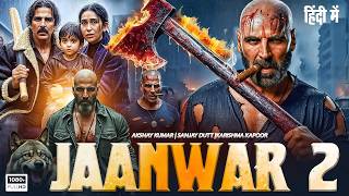 JAANWAR 2 Full Movie | Akshay Kumar New Movie | Latest Bollywood Superhit Hindi Movie 2026