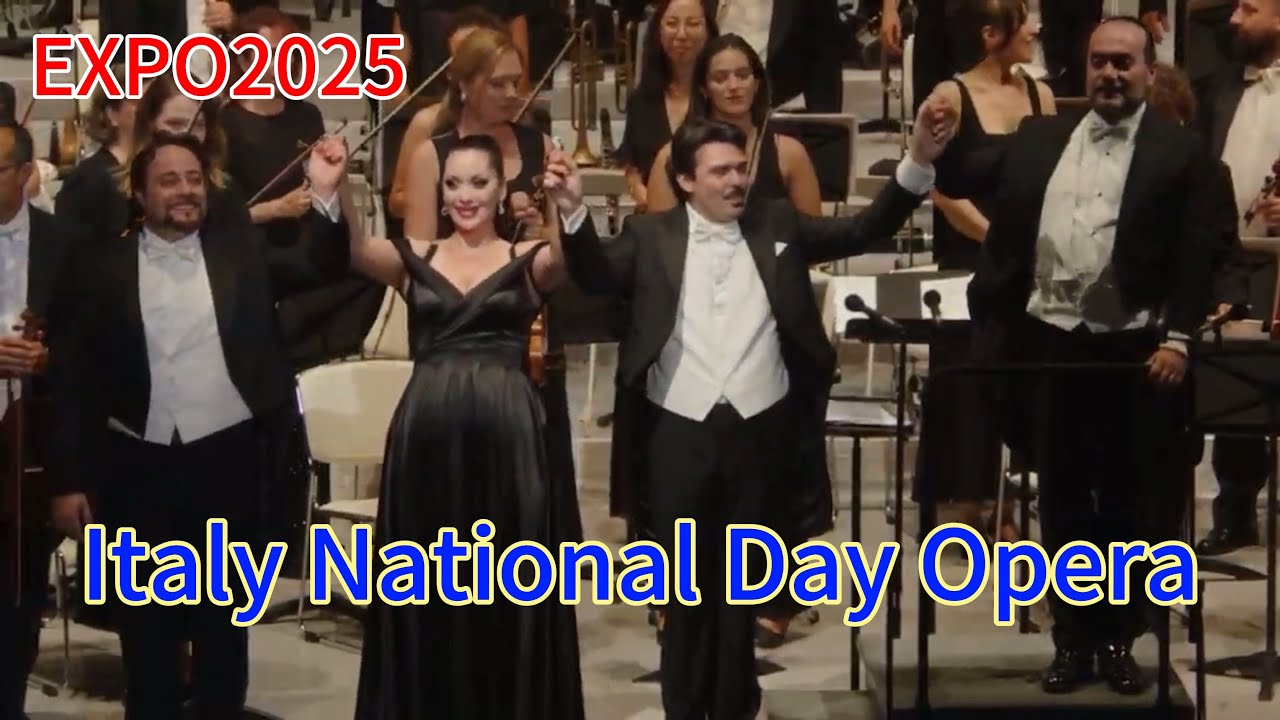 EXPO2025 イタリア ナショナルデイ オペラ(9/11) - YouTube