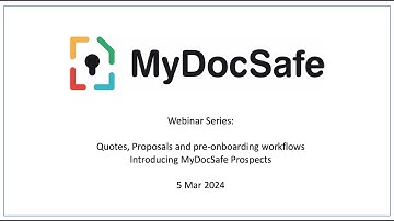 Introducing MyDocSafe Prospects - Quotes, Proposals and pre-onboarding workflows