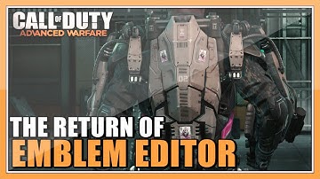 Call of Duty: Advanced Warfare - CUSTOM EMBLEMS/EMBLEM EDITOR RETURNS - AW CUSTOMIZATION INFO