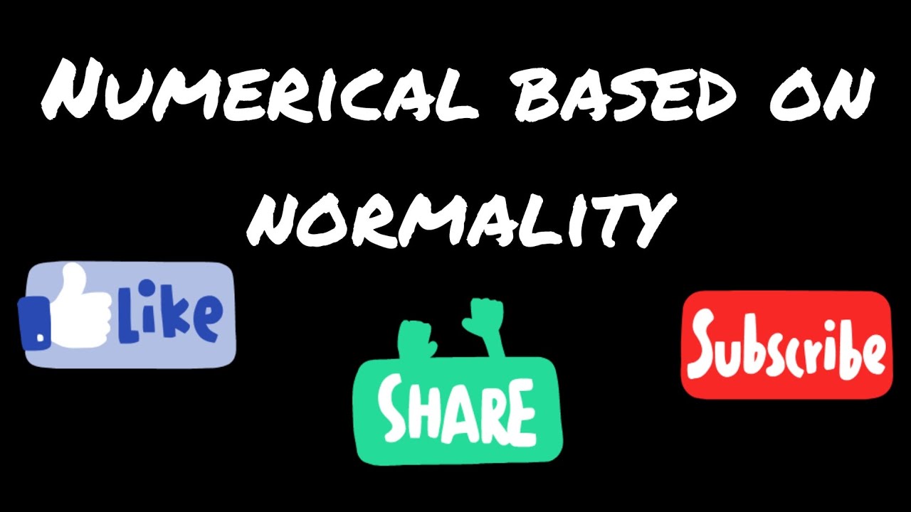 numerical based on normality - YouTube