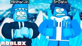 ¡SOMOS CONGELADOS EN ROBLOX! 🥶 🧊 | SRGATO Y MINIMARVIN JUEGAN CONGELADOS EN ROBLOX