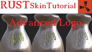 Tutorial 07 I Advanced Logo  I RUST SKIN