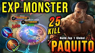 25 Kills!! New OP Build for Offlane Paquito (MUST TRY)  Build Top 1 Global Paquito ~ MLBB