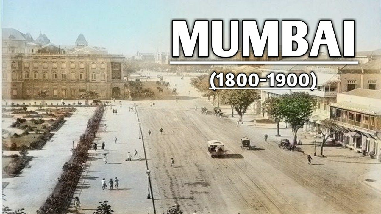 Old Mumbai in 1800's and 1900's| history of mumbai | Rare Images | The World's Facts